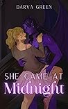She Came at Midnight by Darva Green