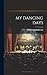 My Dancing Days