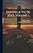 Nouvelle Vie De Jésus, Volume 1... by David Friedrich Strauss