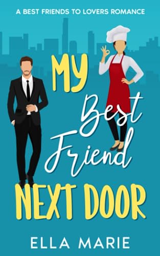 My Best Friend Next Door (Paperback)