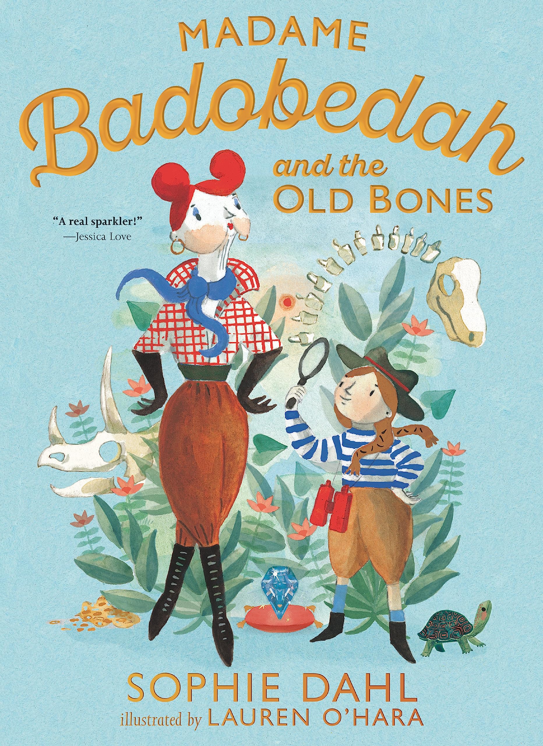 Madame Badobedah and the Old Bones (Hardcover)