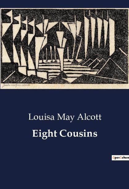 Eight Cousins: Navigating Family Ties and Personal Growth