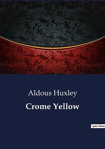 Crome Yellow: A Satirical Exploration of English Society