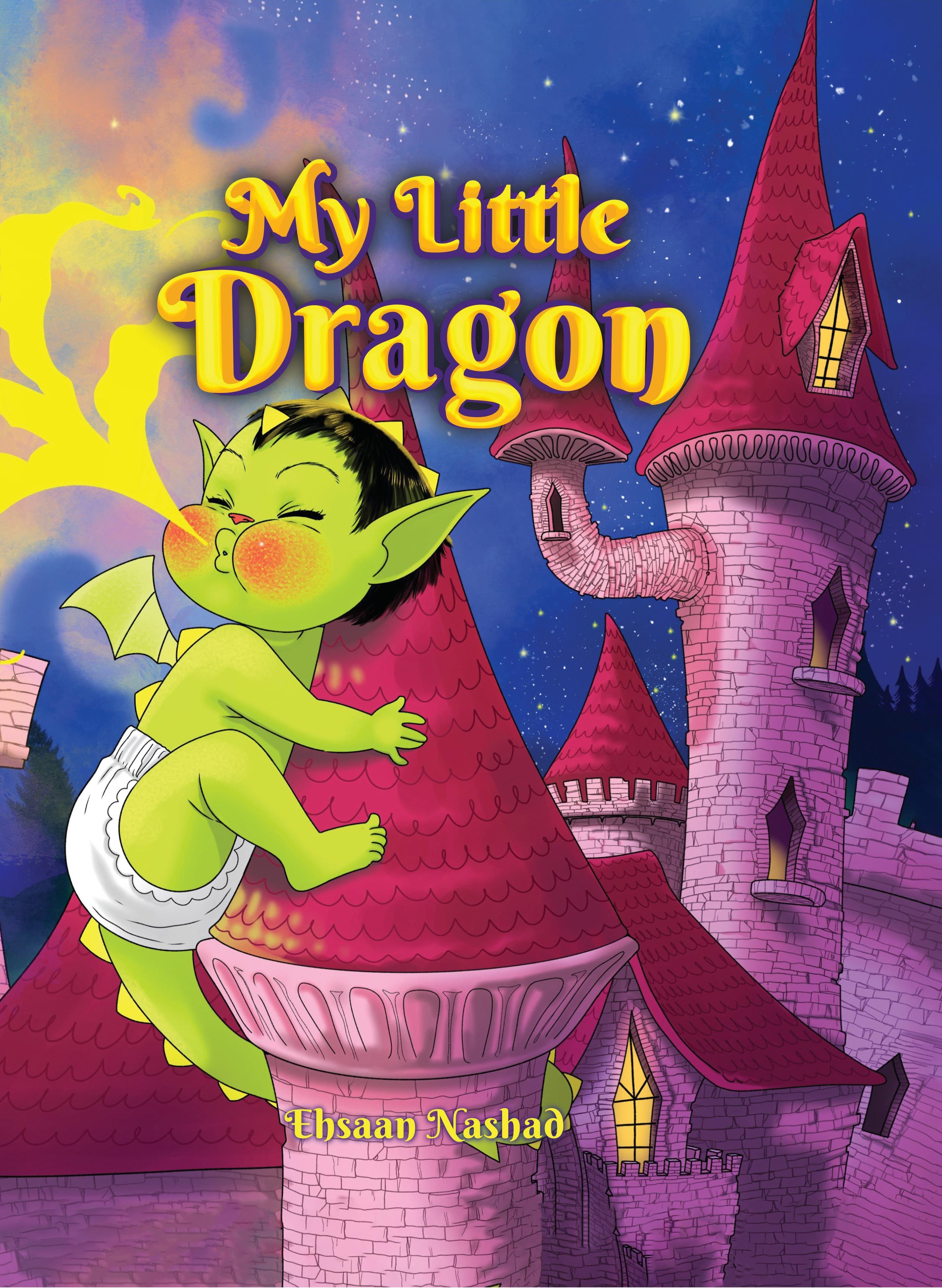 My Little Dragon (Ehsaan Nashad - Children's Books)