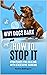 Why Dogs Bark and How to St...