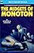 The Midgets of Monoton & Wa...