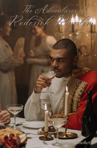 The Adventures of Roderick Random: Captivating Tale of 18th-century classic literature