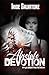 Absolute Devotion : La Bratva Petrov Tome 1 (French Edition)