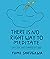 There Is No Right Way to Meditate by Yumi Sakugawa