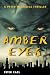 Amber Eyes: A Peter Michael...