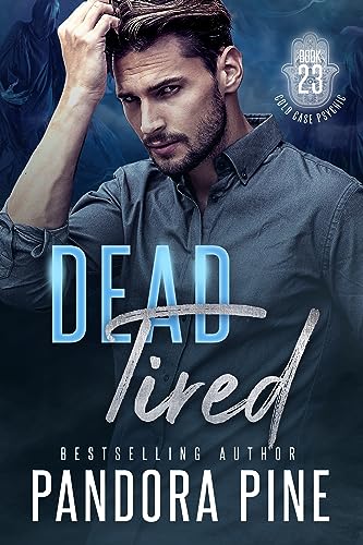 Dead Tired (Cold Case Psychic #23)