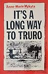 It's a Long Way to Truro