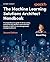 The Machine Learning Solutions Architect Handbook by David Ping