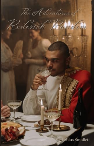 The Adventures of Roderick Random: Captivating Tale of 18th-century classic literature