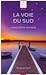 La Voie du Sud