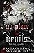 No Place for Devils