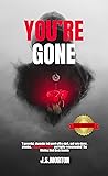 You're Gone