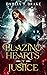Blazing Hearts of Justice (...