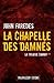 La chapelle des damnés ("Le neuvième fragment, vol.2") (French Edition)