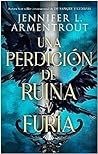 Una perdición de ruina y furia