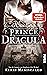 Hunting Prince Dracula: Die gefährliche Jagd (Die grausamen Fälle der Audrey Rose, #2)