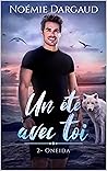2 -Oneida: romance métamorphe MxM (Un été avec toi) (French Edition)