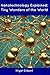 Nanotechnology Explained: Tiny Wonders of the World