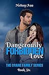 Dangerously Forbidden Love (The Crane Family Series Book 6)