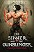 The Sinner and the Gunslinger: A Sinner Sisterhood Novel
