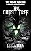 The Ghost Tree