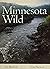 Minnesota Wild by Les Blacklock Minnesota Wild by Les Blacklock