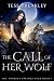 The Call of Her Wolf (The W...