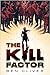 The Kill Factor