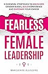 Fearless Female Leadership by Marguerite Allolding