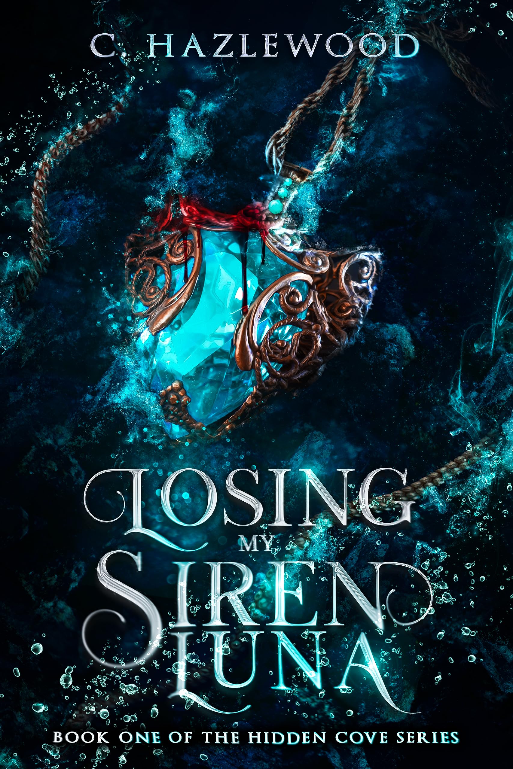 Losing My Siren Luna (The Hidden Cove, #1)