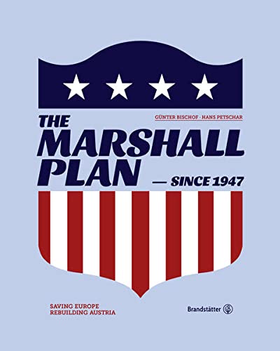 The Marshallplan: -since 1947 (Hardcover)