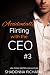 Accidentally Flirting with the CEO 3 (Whirlwind Romance #5)