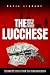 The Lucchese Mafia Crime Family: A Complete and Fascinating History of New York Criminal Organization