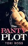 The Panty Plot (Plots, Schemes, and Shenanigans Book 1) The Panty Plot (Plots, Schemes, and Shenanigans Book 1)