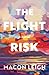 The Flight Risk