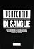 Ventennio di sangue: Dallo ...
