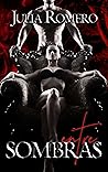 Entre Sombras by Julia Romero