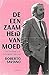 De eenzaamheid van moed. Het verhaal van Giovanni Falcone by Roberto Saviano