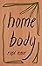 home body by Rupi Kaur