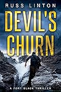 Devil's Churn (Fort Black Thriller Book 1)