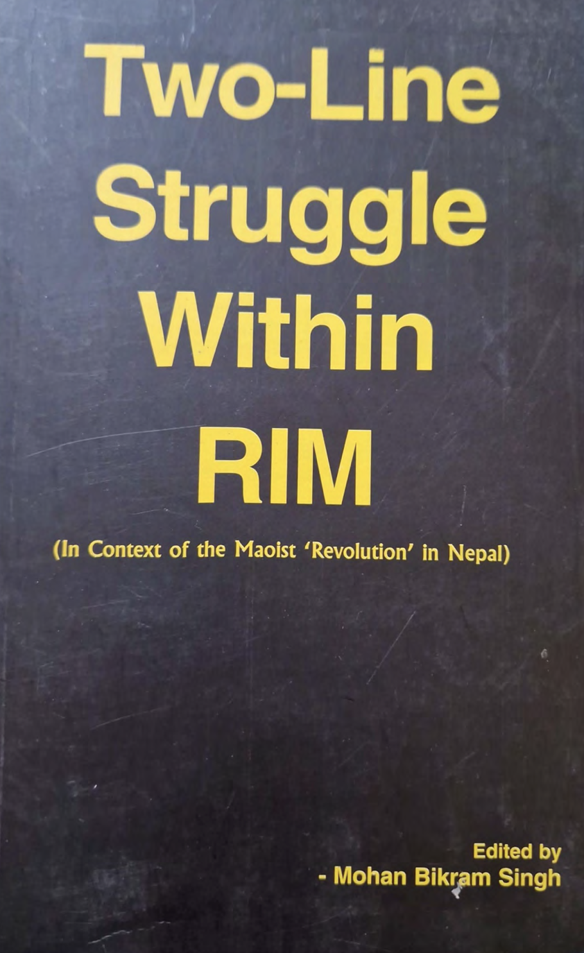 Two-Line Struggle Within RIM (In Context of the Maoist Revolution in Nepal)