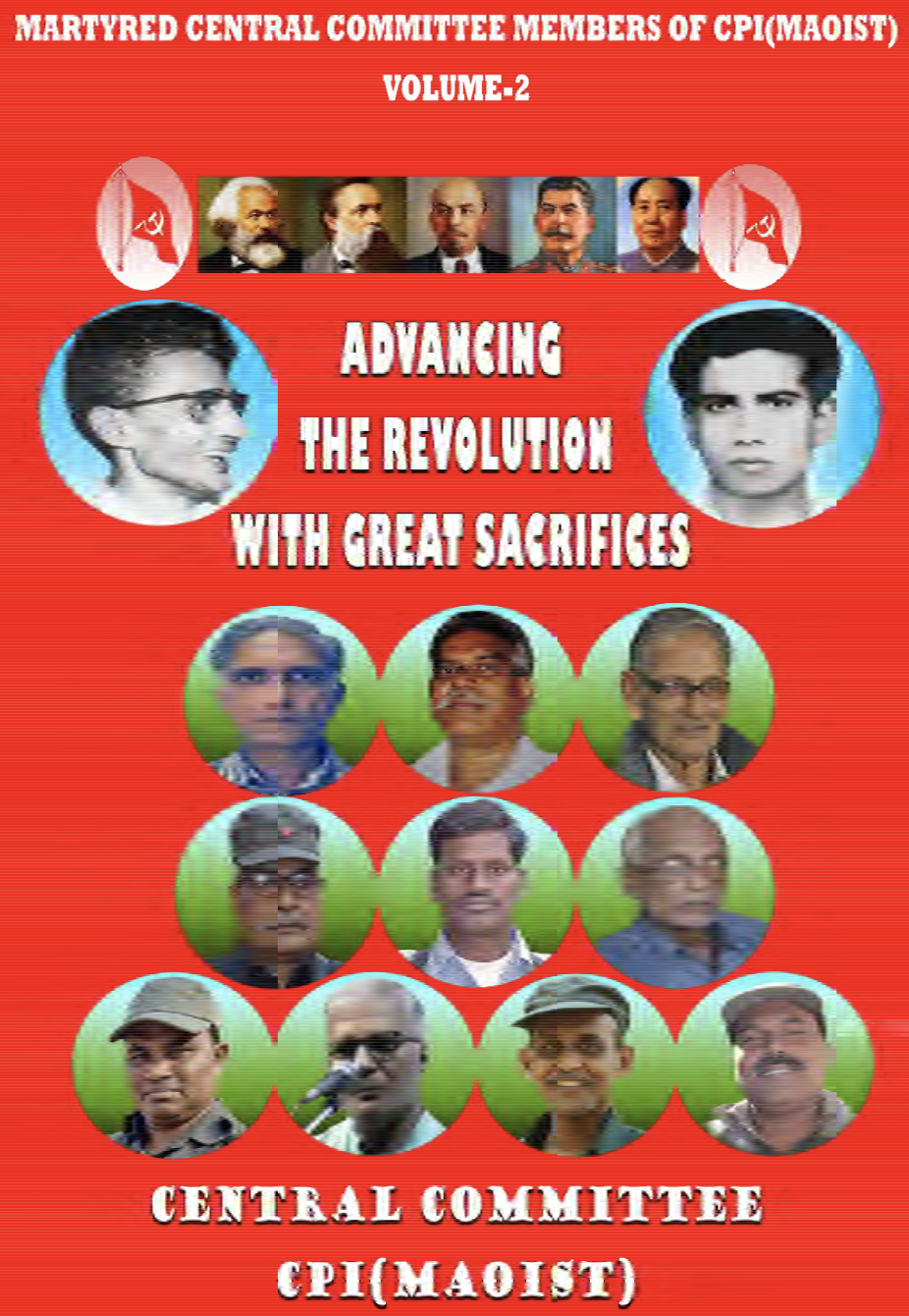 Advancing the Revolution with Great Sacrifices: Martyred Central Committee Members of CPI Volume-2