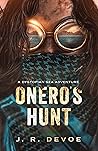 Onero's Hunt by J.R. Devoe