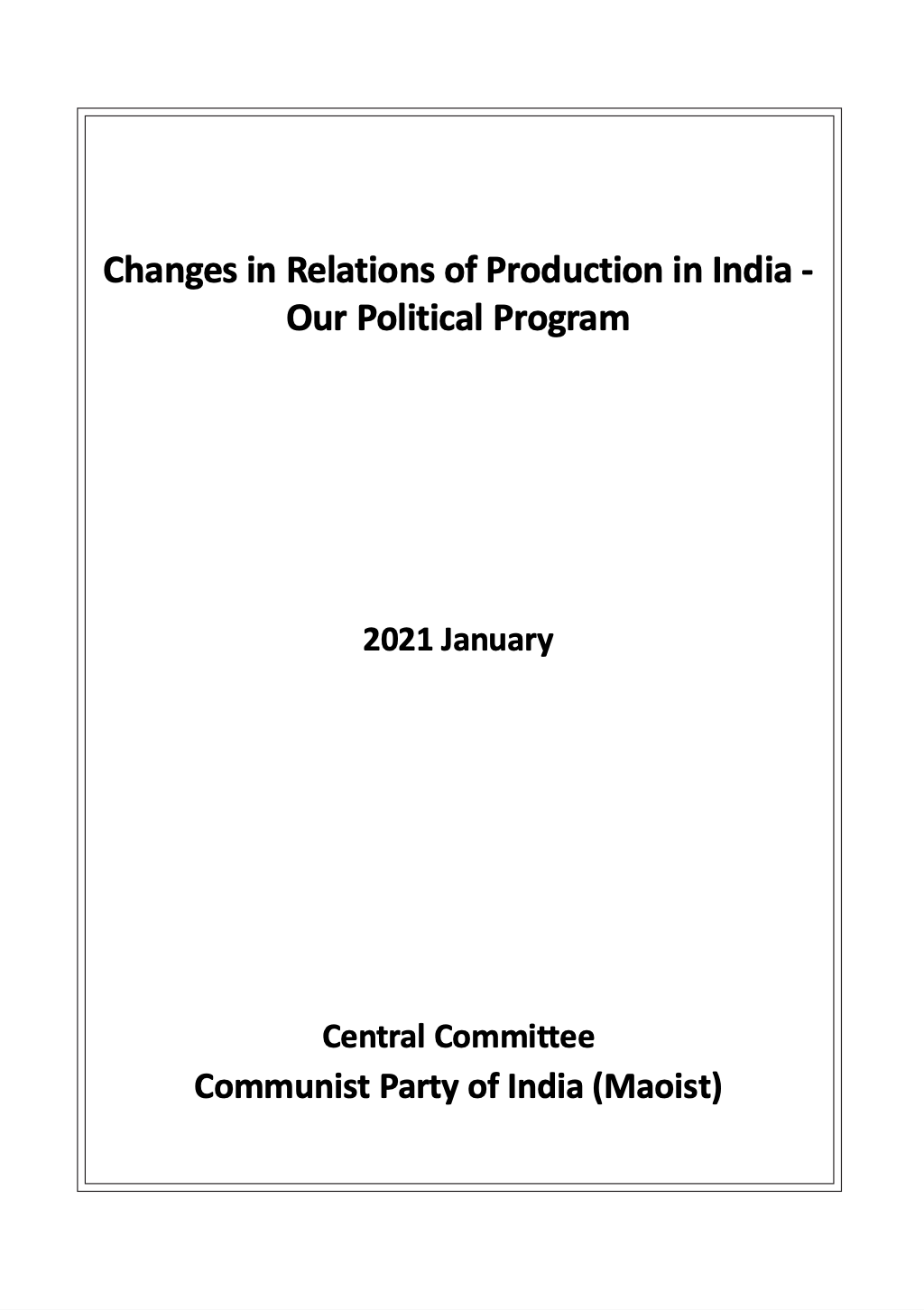 Changes in Relations of Production in India — Our Political Program