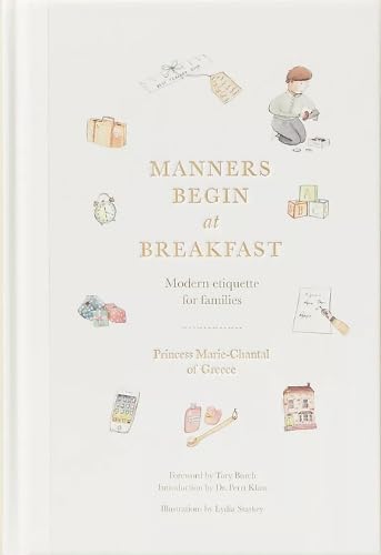Manners Begin at Breakfast: Modern Etiquette for Families Revised and Updated Edition (Hardcover)